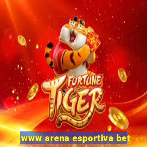 www arena esportiva bet